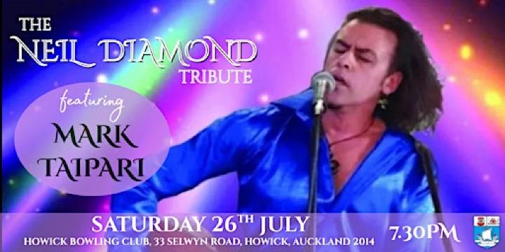 Neil Diamond Tribute Evening Featuring Mark Taipiri | Howick Bowling Club