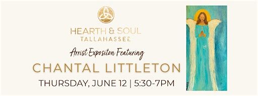 Artist Expo Celebrating Chantal Littleton | Hearth & Soul