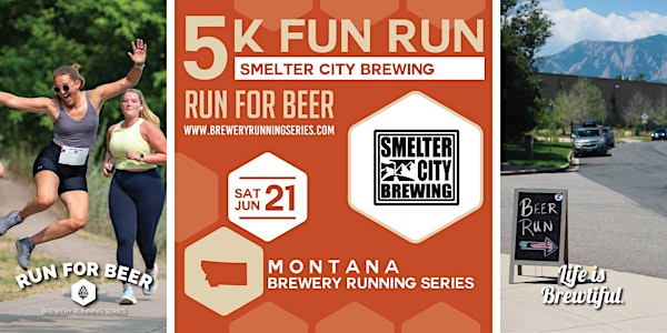 5k beer run x Smelter City Brewing | 2025 MT Brewery Running Series | Smelter City Brewing
