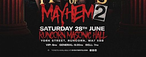 INFAMOUS Presents Masters of Mayhem 2 | Runcorn Masonic Hall