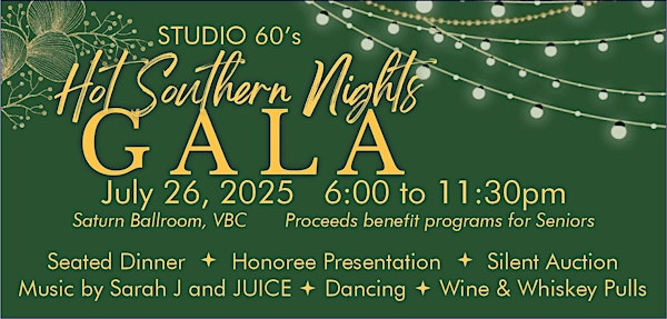 STUDIO 60 Senior Center presents - Hot Southern Nights Gala | Von Braun Center