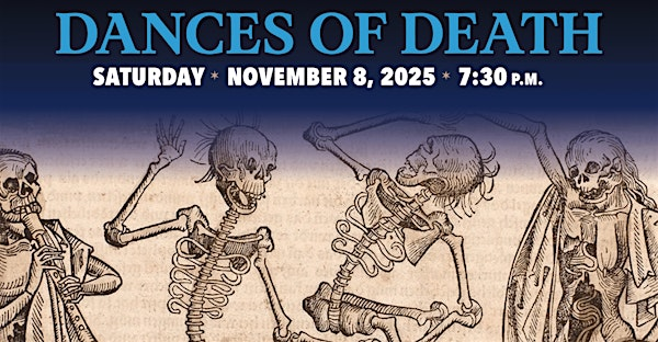 Dances of Death | First Free Methodist Church