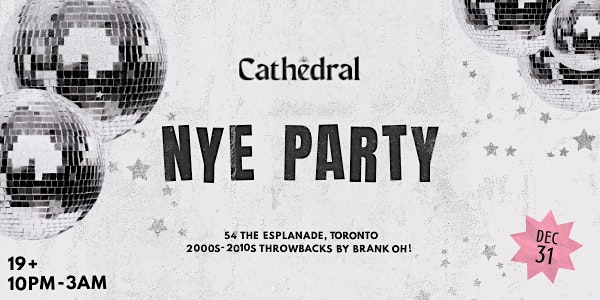 NYE Throwback Party at Bar Cathedral! | Bar Cathedral