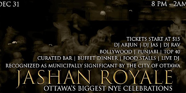 Jashan Royale : Ottawa’s Biggest NYE Bollywood Style Celebrations | Mosaic Convention Centre