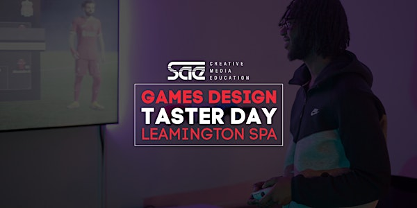 SAE Leamington Spa Half Term Taster Day: Games Design | SAE Institute Leamington Spa