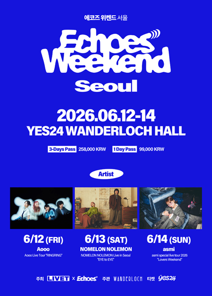 Echoes Weekend Seoul | 예스24 원더로크홀