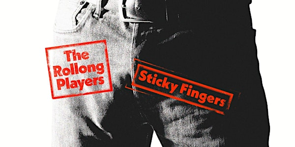 The RolLong  Players   - Sticky Fingers Matinee | Malmesbury Town Hall