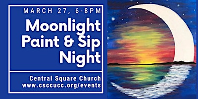 Moonlight Paint & Sip Night 3/27 | 71 Central Square