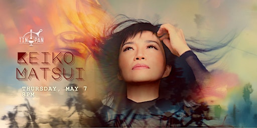 Keiko Matsui | The Tin Pan