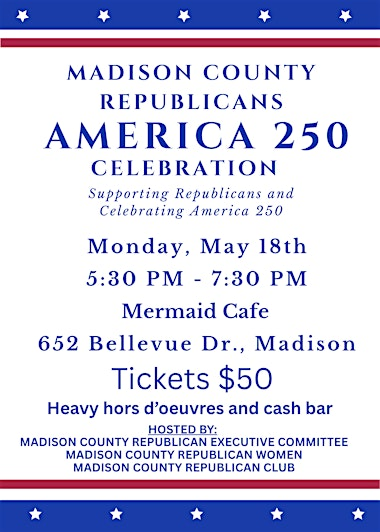 Madison County Republicans - America 250 Celebration | The Mermaid Cafe