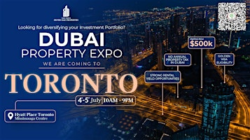 Exclusive Dubai Property Expo in Toronto | Hyatt Place Toronto/Mississauga Centre