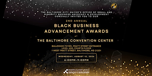 2nd Annual Black Business Advancement Awards | The Baltimore Convention Center