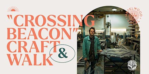 Craft & Walk - A Celebration of "Crossing Beacon" at The 4800 Gateway | Community Kitchen Pittsburgh