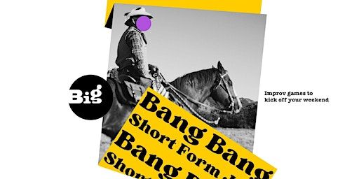 Bang Bang: Short Form Improv Jam | Barcelona Improv Group