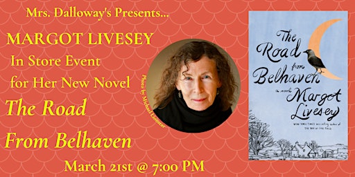 Margot Livesey In Store For Her New Novel THE ROAD FROM BELHAVEN | Mrs Dalloway's