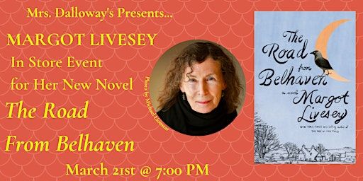 Margot Livesey In Store For Her New Novel THE ROAD FROM BELHAVEN | Mrs Dalloway's