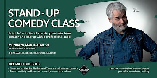 Stand-Up Comedy Classes with Rob Crean (6:30pm At The Alma) | The Alma