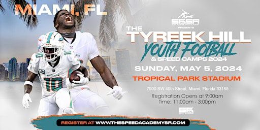 Tyreek Hill Youth Football Camp: MIAMI, FL | Tropical Park Stadium