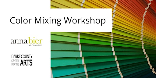 Color Mixing Workshop | Anna Bier Art Gallery