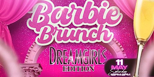 Barbie Brunch - DreamGirls Drag Edition | 29th and Green Bistro