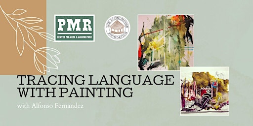 Tracing Language with Painting | Pine Meadow Ranch Center for Arts & Agriculture