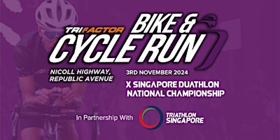 TriFactor Bike & CycleRun 2024 | Nicoll Highway