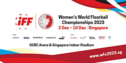 14th Women's World Floorball Championships 2023 | Singapore Sports Hub