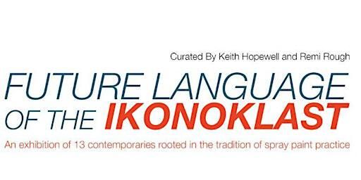 FUTURE LANGUAGE OF THE IKONOKLAST…Events | Fleet House