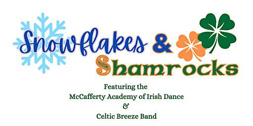 Snowflakes and Shamrocks - Irish Dance & Music Show | Immaculate Heart of Mary School