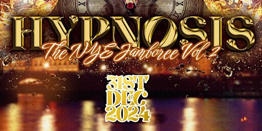 HYPNOSIS: The NYE Jamboree Vol. 2 | The afters nightclub