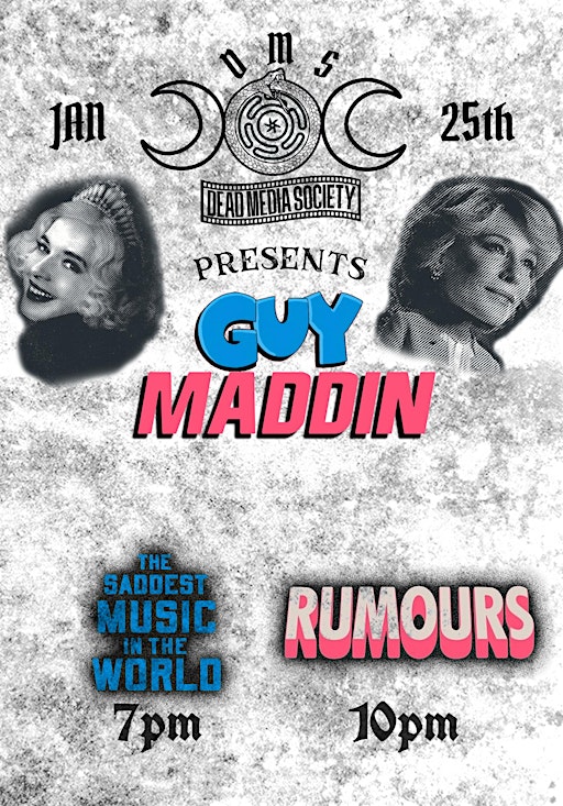 Dead Media Society Presents Guy Maddin | Mad Arts