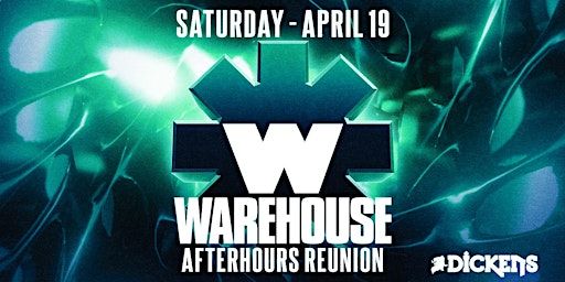 Warehouse Afterhours Reunion feat. Gemini, Special Agent, Will D | Dickens