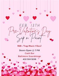 Pre-Valentines Day Sip n Paint @ Baltimore Soundstage!!! | Baltimore Soundstage