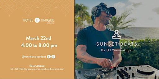SUNSET BEATS BY DJ WEVO | Hotel B Cozumel