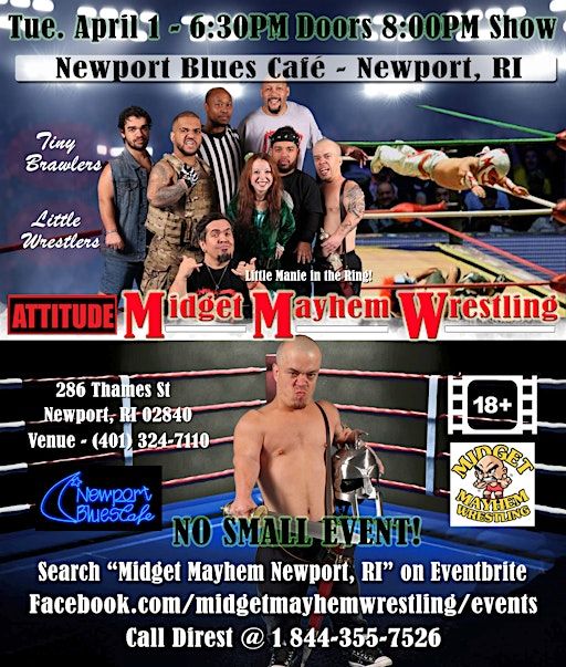 Midget Mayhem Wrestling with Attitude Goes Wild! Newport RI 18+ | Newport Blues Café