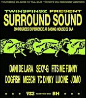 Twinspinsz presents SURROUND SOUND | Basing House - Shoreditch