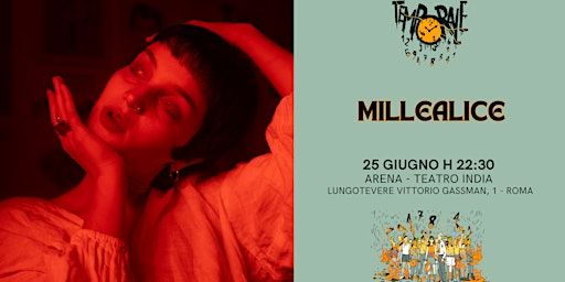 MILLEALICE | Teatro India