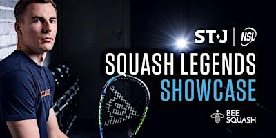 The St. James x National Squash League: 2025 Squash Legends Showcase | The St. James Sports, Wellness and Entertainment Complex