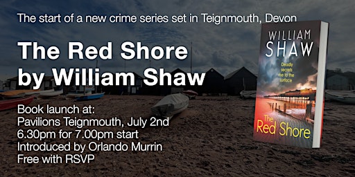 Book launch: The Red Shore by William Shaw | Pavilions Teignmouth