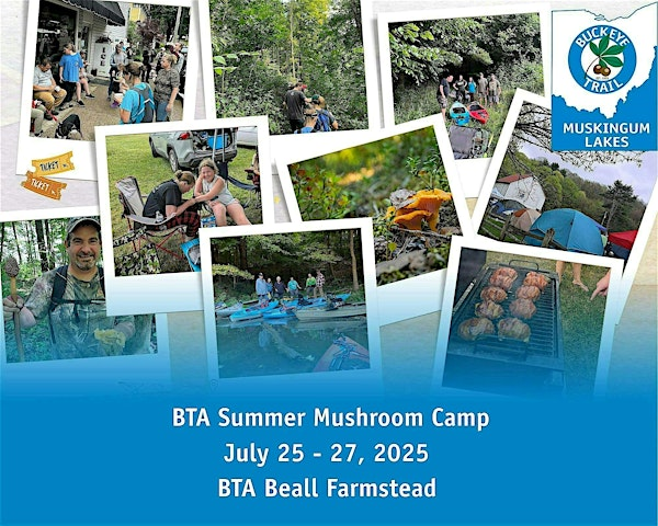 BTA Summer Mushroom Camp | BTA Beall Farmstead