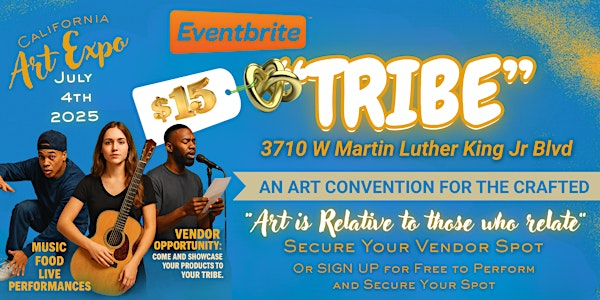 Cali Art Expo Presents "Tribe" | 3710 W Martin Luther King Jr Blvd #107