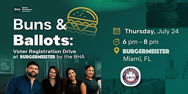Buns & Ballots: Voter Registration Drive at Burgermeister by the BHA | Burgermeister - Brickell