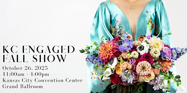Kansas City Engaged Wedding Show | Kansas City Convention Center