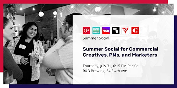 Summer Social for Commercial Creatives, PMs, and Marketers | R&B Ale & Pizza House
