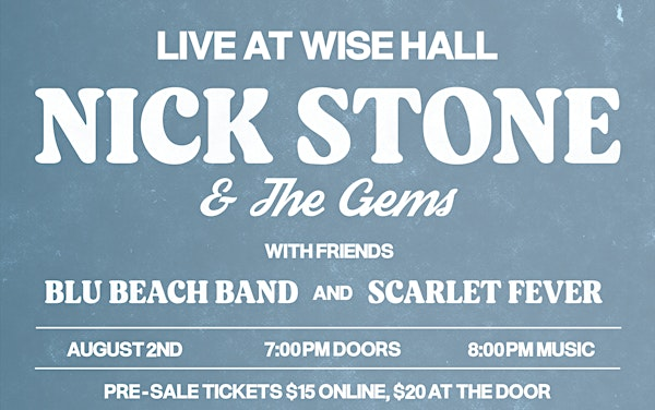 Live! at the Wise Hall with Nick Stone, Blu Beach Band & Scarlett Fever | The Wise, Adanac Street, Vancouver, BC, Canada