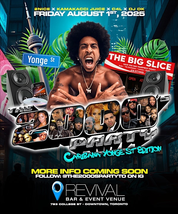 The2000sParty 'CARIBANA YONGE ST. EDITION' | Revival Event Venue
