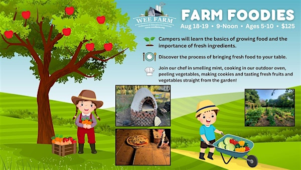 Farm Foodies | WEE Farm