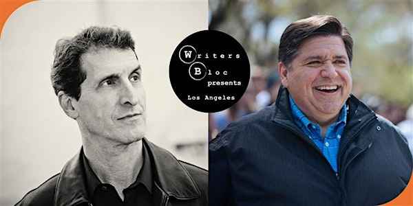 Writers Bloc: Governor Pritzker and Billy Ray | Wilshire Ebell Theatre