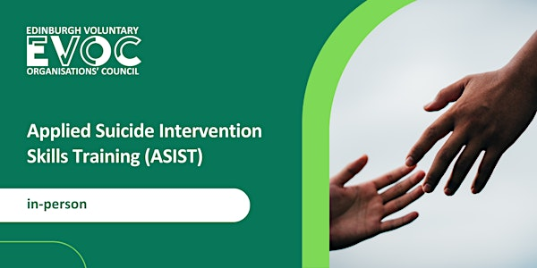 Applied Suicide Intervention Skills Training (ASIST) | Edinburgh Voluntary Organisations' Council