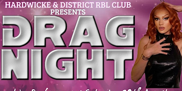 Drag Night at the Hardwicke RBL | GL2 4QA